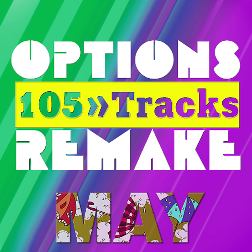 Options Remake 105 Tracks Spring May B (2020)