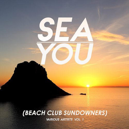 Sea You (Beach Club Sundowners) Vol. 1 (2020)