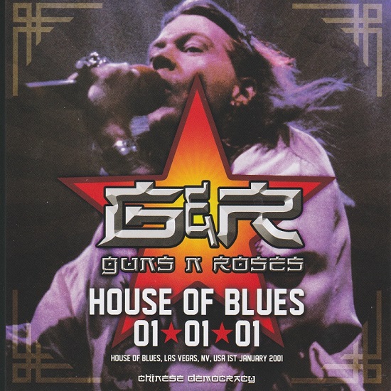 Guns N` Roses - The House Of Blues, Las Vegas NV (2CD) 2001 Guns N` Roses - The House Of Blues, Las Vegas NV (2CD) 2001