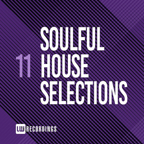Soulful House Selections Vol. 11 (2020)