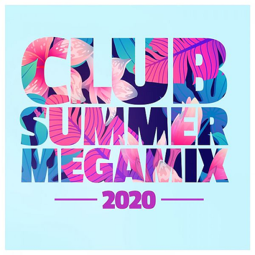 Club Summer Megamix (2020)