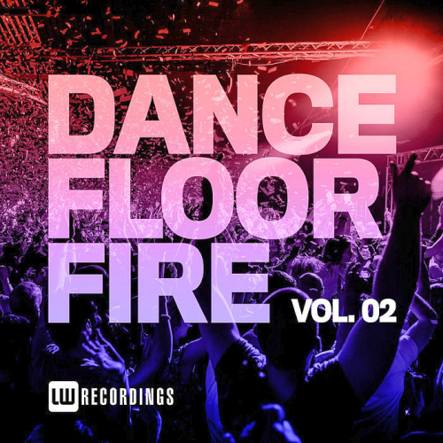 Dancefloor Fire Vol. 02 (2020)