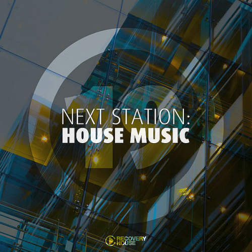 Next Station: House Music Vol. 19 (2020)
