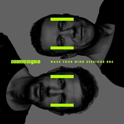 Cosmic Gate Presents Wake Your Mind Sessions 004 (2020)