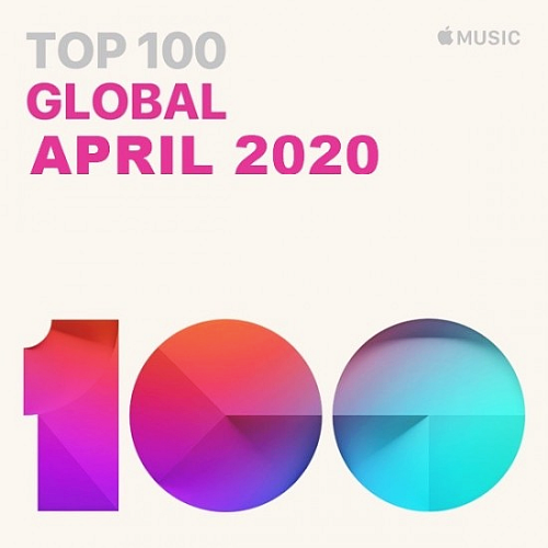 Apple Music Top 100 Global for April (2020)