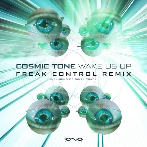 Cosmic Tone - Wake Us Up (Freak Control Remix) (Single) (2020)