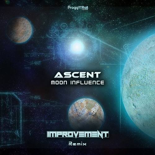 Ascent - Moon Influence (Improvement Remix) (Single) (2020)