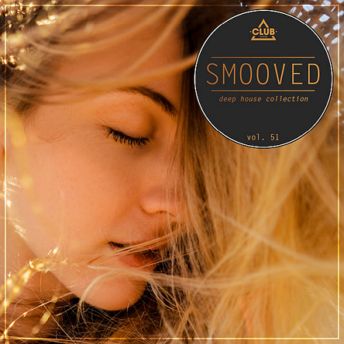 Smooved - Deep House Collection Vol. 51 (2020)