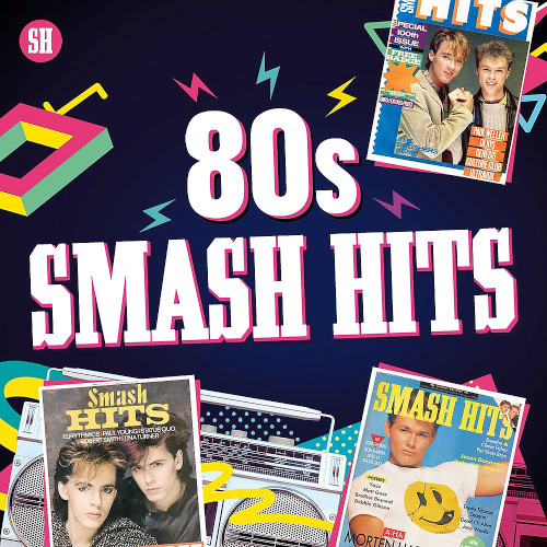 Various Artists - 80s Smash Hits (2020)