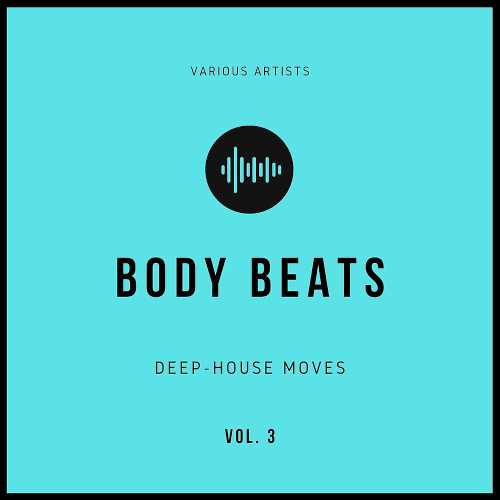 Body Beats (Deep-House Moves) Vol. 3 (2020)