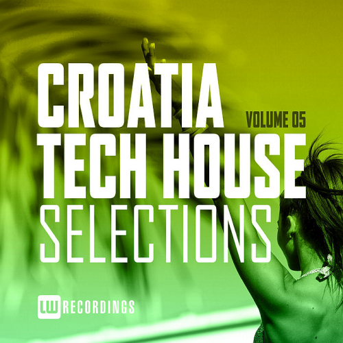 Croatia Tech House Selections Vol. 05 (2020)