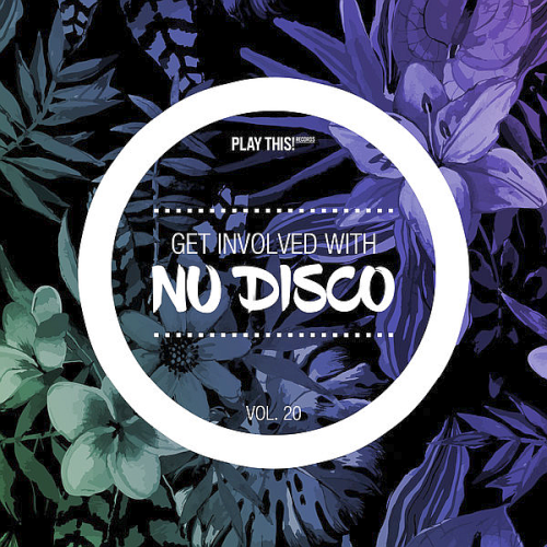 Get Involved With Nu Disco Vol. 20 (2020)