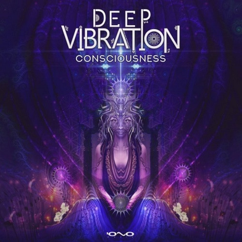Deep Vibration & Morsei - Consciousness EP (2020)