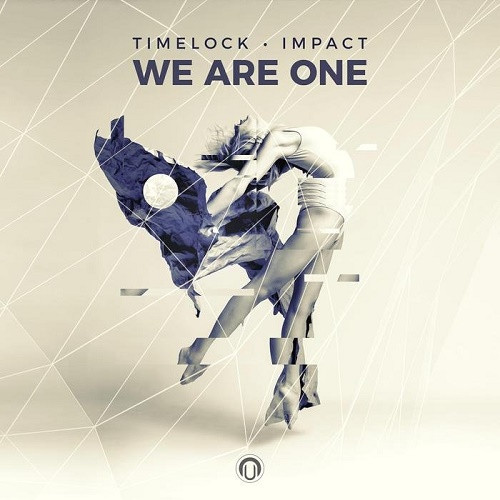 Timelock & Impact - We Are One (Single) (2020)