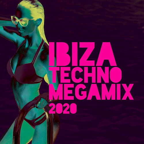 Ibiza Techno Megamix (2020)