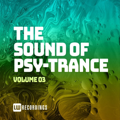 The Sound Of Psy-Trance Vol. 03 (2020)