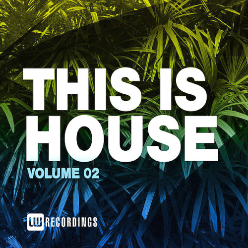 This Is House Vol. 02 (2020)