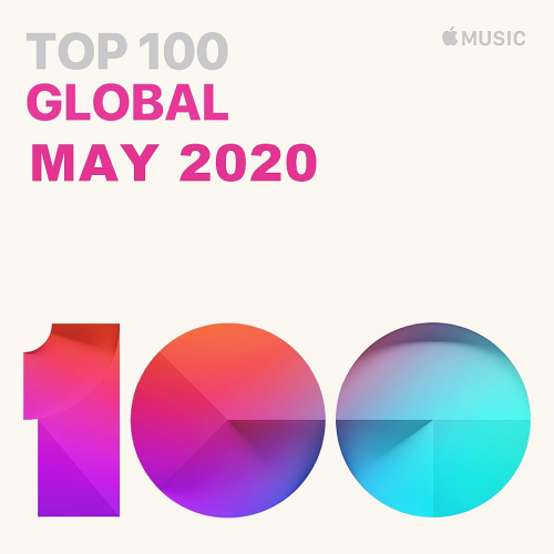 Apple Music Top 100 Global For May (2020)
