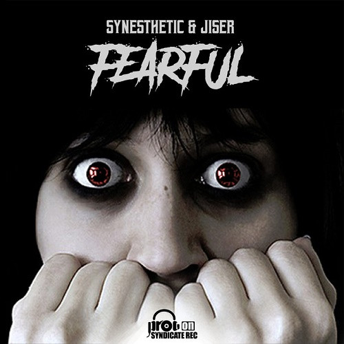 Synesthetic & Jiser - Fearful (Single) (2020)
