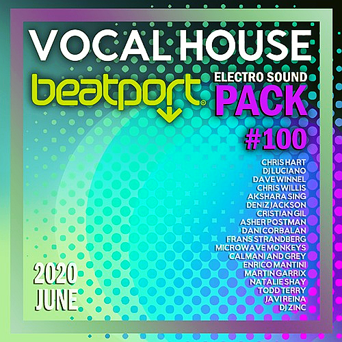 Beatport Vocal House: Sound Pack #100 (2020)