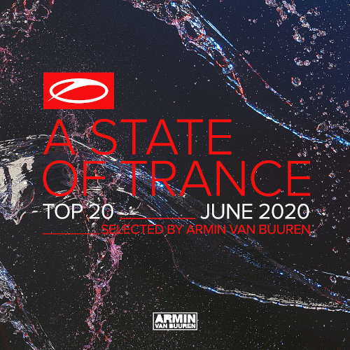 A State Of Trance Top 20 June (Selected by Armin Van Buuren) (2020)