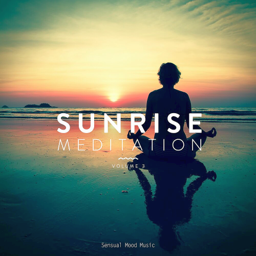 Sunrise Meditation Vol. 3 (2020)