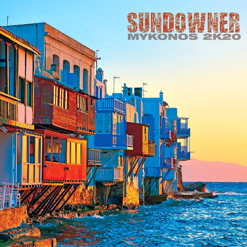 Sundowner: Mykonos 2K20 (2020)
