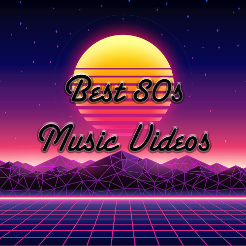 Best 80s Music Videos (2020)