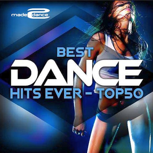 Best Dance Hits Ever Top 50 (2020)