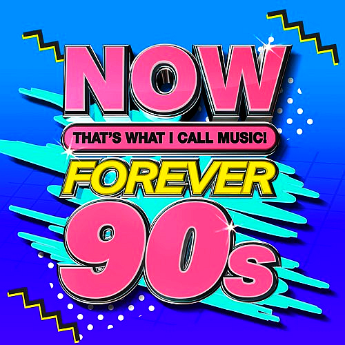 NOW Thats What I Call Music! Forever 90s (2020)