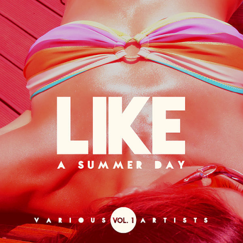Like A Summer Day Vol. 1 (2020)