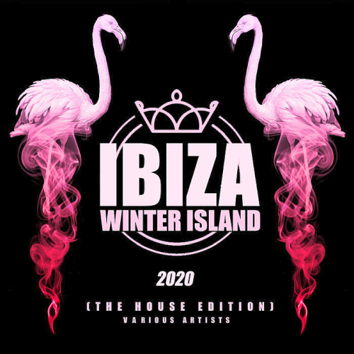 Ibiza Winter Island 2020 (The House Edition) (2020)
