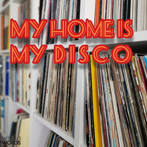 My Home Is My Disco (2020)