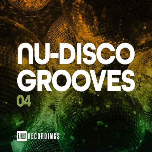 Nu-Disco Grooves Vol. 04 (2020)