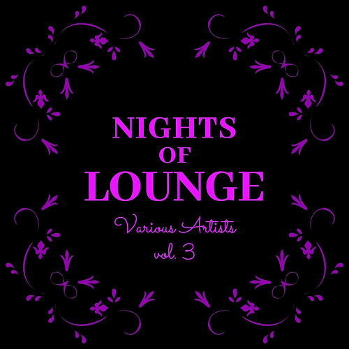 Nights of Lounge Vol. 3 (2020)