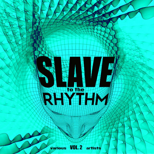 Slave To The Rhythm Vol. 2 (2020)