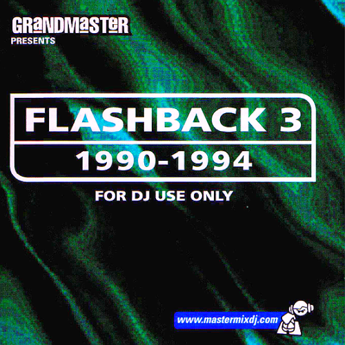 Mastermix - Grandmaster Flashback 2 Continuous DJ CD Megamix (1990 - 1994)