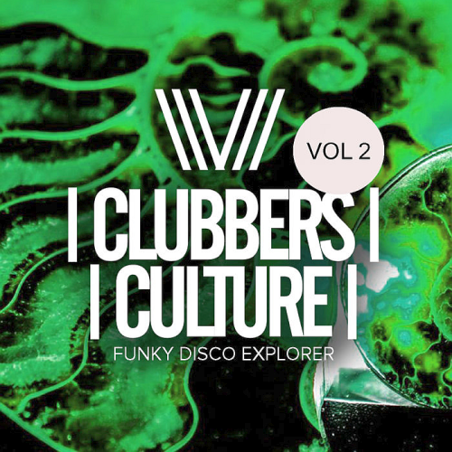 Clubbers Culture Funky Disco Explorer Vol. 2 (2020)
