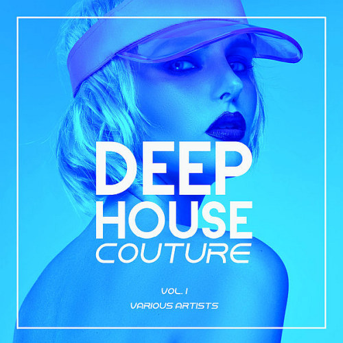 Deep-House Couture Vol. 1 (2020)