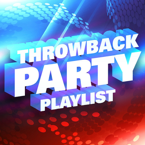 100 Tracks Throwback Party Playlist Spotify