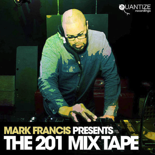 Mark Francis Presents The 201 Mix Tape (2020)