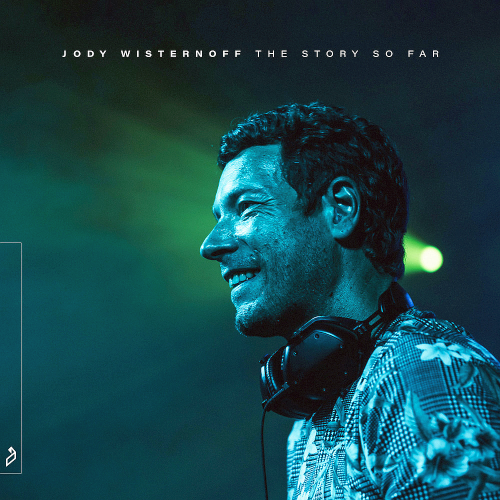 Jody Wisternoff - The Story So Far (2020)