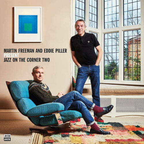 Martin Freeman And Eddie Piller Present Jazz On The Corner Two (2020)