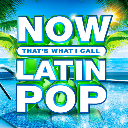 NOW Thats What I Call Latin Pop (2020)