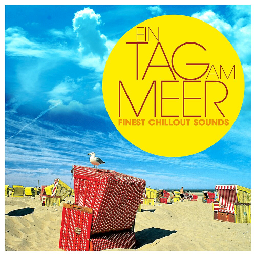 Ein Tag Am Meer: Finest Chillout Sounds (2020)
