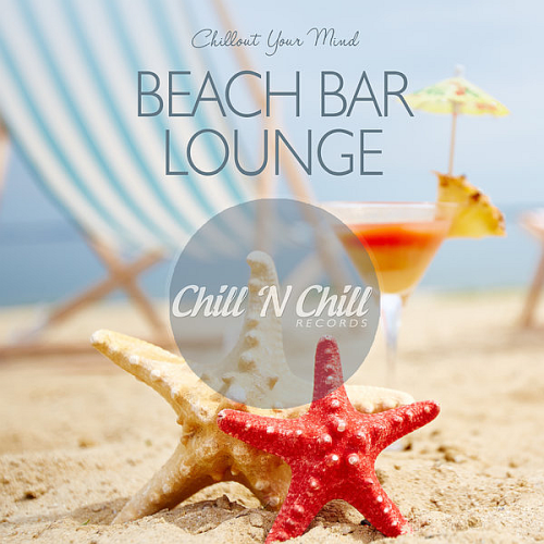 Beach Bar Lounge: Chillout Your Mind (2020)