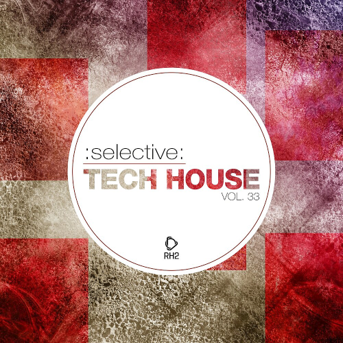 Selective: Tech House Vol. 33 (2020)