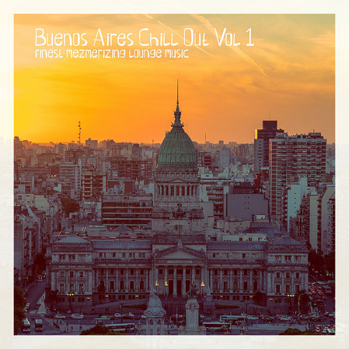 Buenos Aires Chill Out Vol. 1 (2020)
