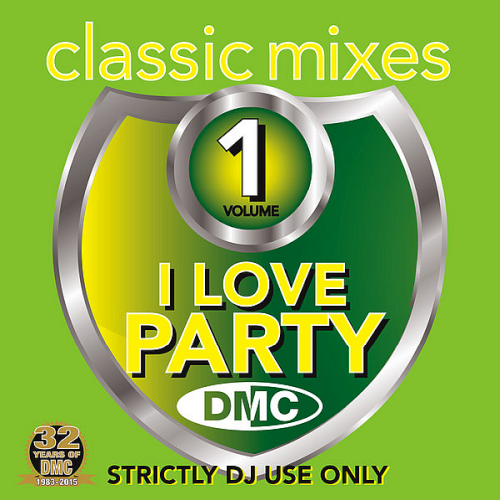 DMC Classic Mixes - I Love To Party Volume 1 (Limited Edition, Partially Mixed)