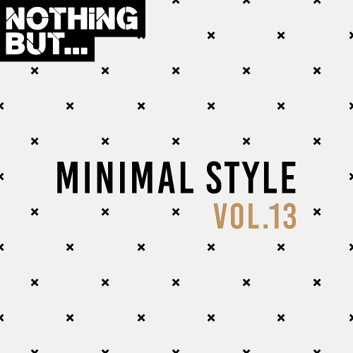 Nothing But... Minimal Style Vol. 13 (2020)